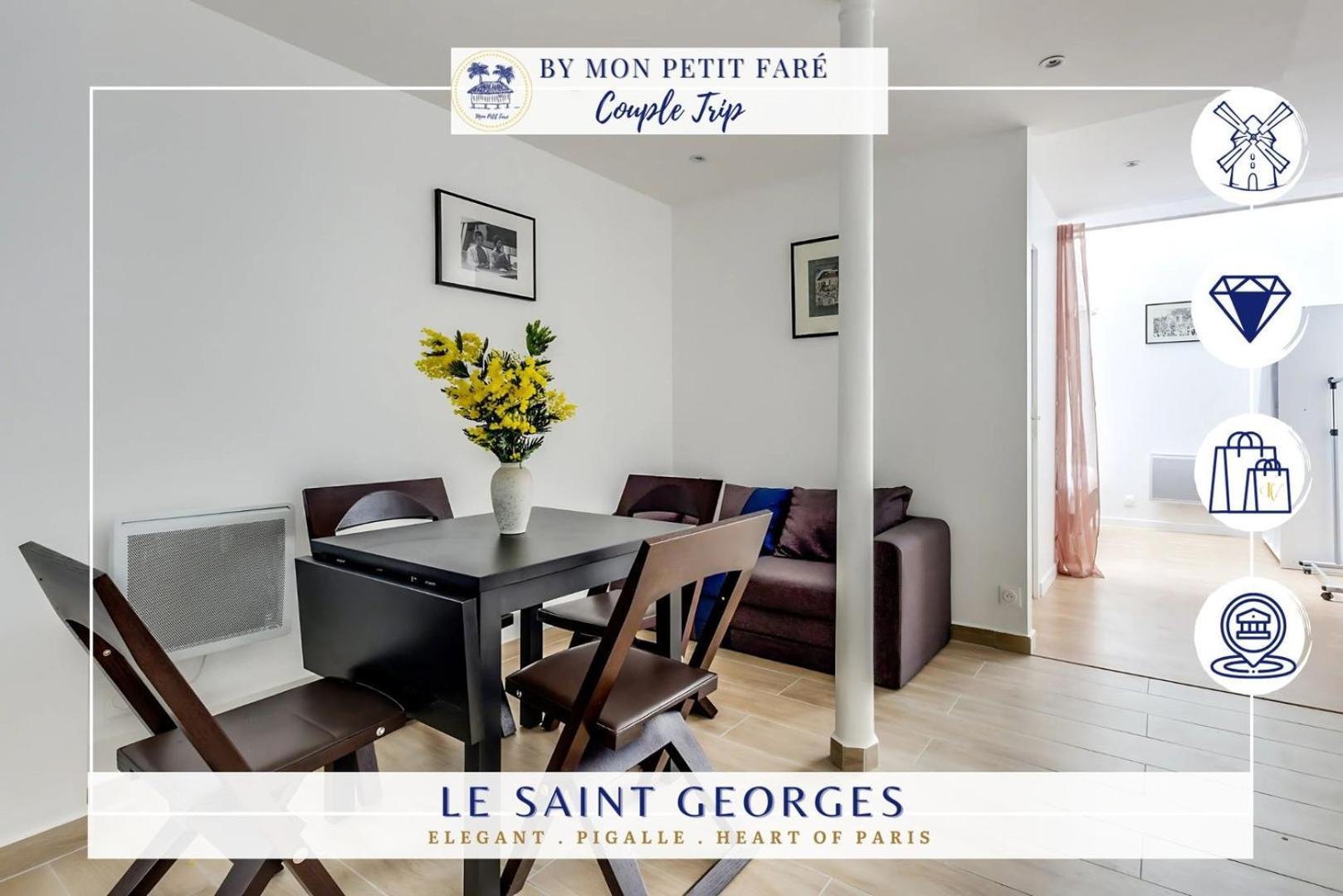 Le Saint George - Proche Pigalle - By Mon Petit Fare * Paris